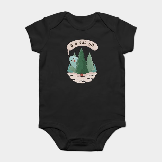 Is It Over Yet? Christmas Yeti Baby Bodysuit by dumbshirts